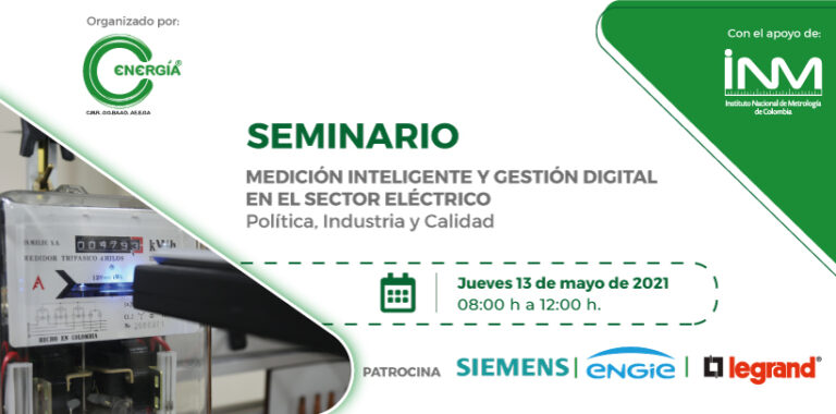 Seminario MEDICIÓN INTELIGENTE Y GESTIÓN DIGITAL  EN EL SECTOR ELÉCTRICO