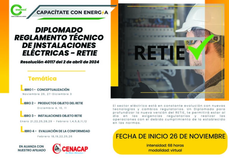 DIPLOMADO REGLAMENTO TÉCNICO DE INSTALACIONES ELÉCTRICAS – RETIE Resolución 40117 del 2 de abril de 2024